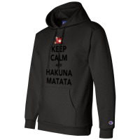 Hakuna Keep Calm Champion Hoodie | Artistshot