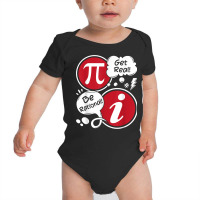 Get Real Be Rational   Funny Pi Math Lover Math Teacher T Shirt Baby Bodysuit | Artistshot