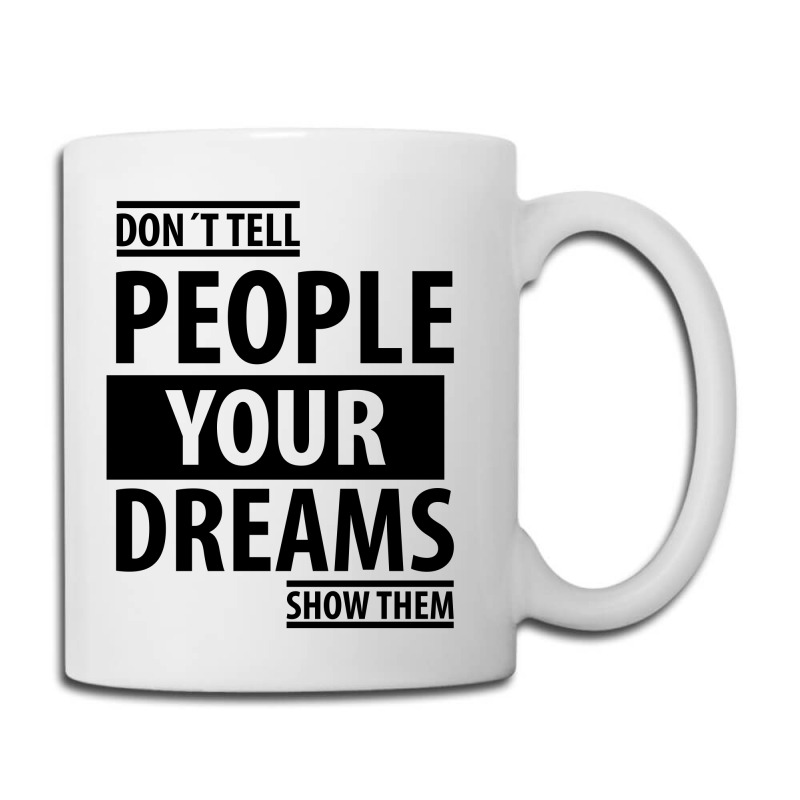 Follow Your Dreams People - 11oz and 15oz Funny Coffee Mugs - The