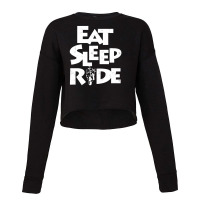 Eat Sleep Ride Cropped Sweater | Artistshot