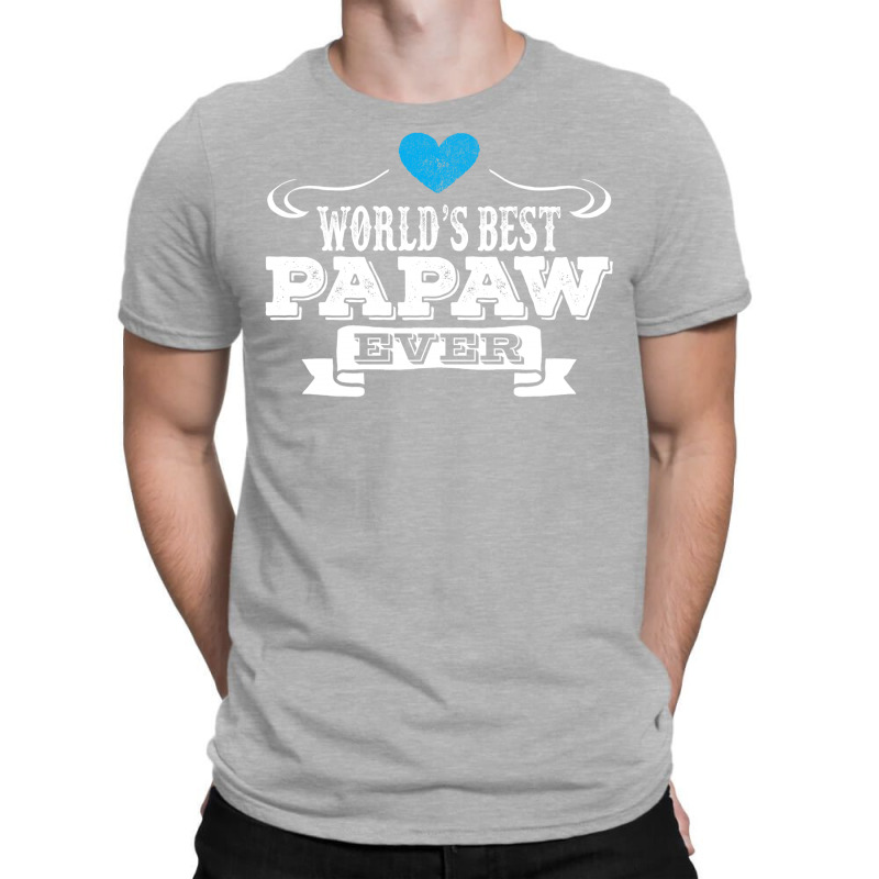 Worlds Best Papaw Ever 1 T-shirt | Artistshot
