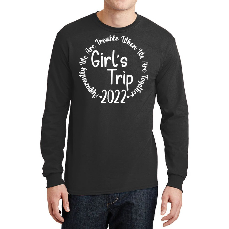 Girls Trip T  Shirtgirls Trip 2 Long Sleeve Shirts | Artistshot