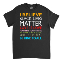 Be Kind To All Classic T-shirt | Artistshot