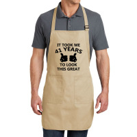 It Took Me 41 Years To Look This Great Full-length Apron | Artistshot