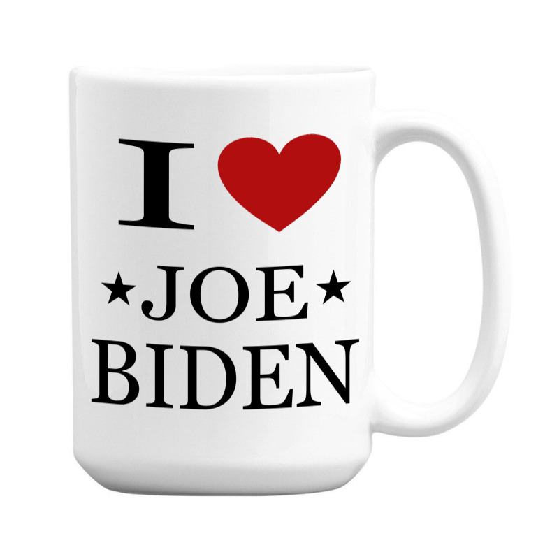 I Love Joe Biden 15 Oz Coffee Mug by ELEGANCE99 | Artistshot