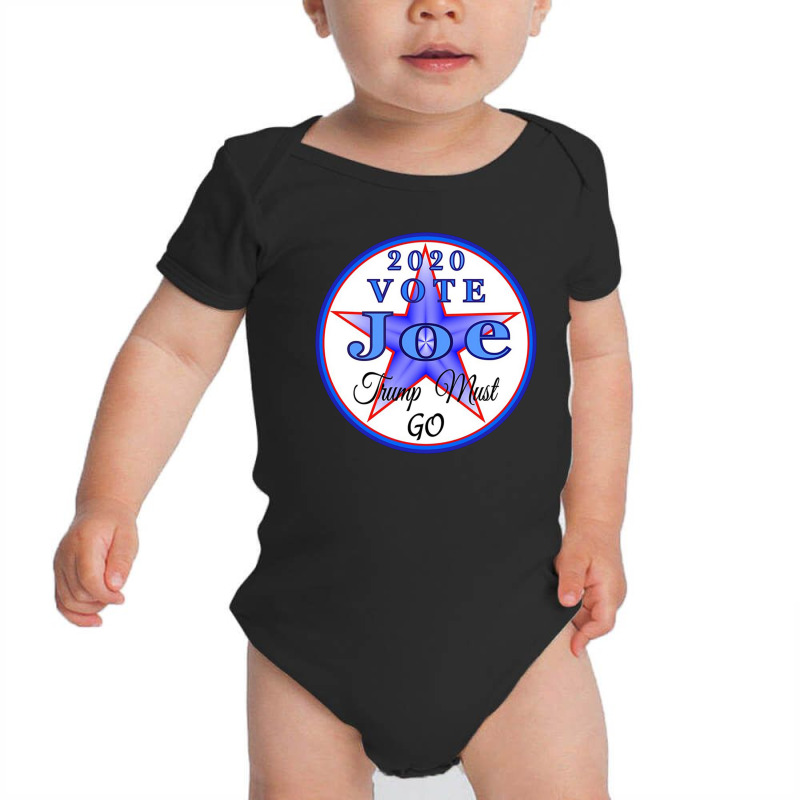 Vote Joe Trump Must Go Baby Bodysuit | Artistshot