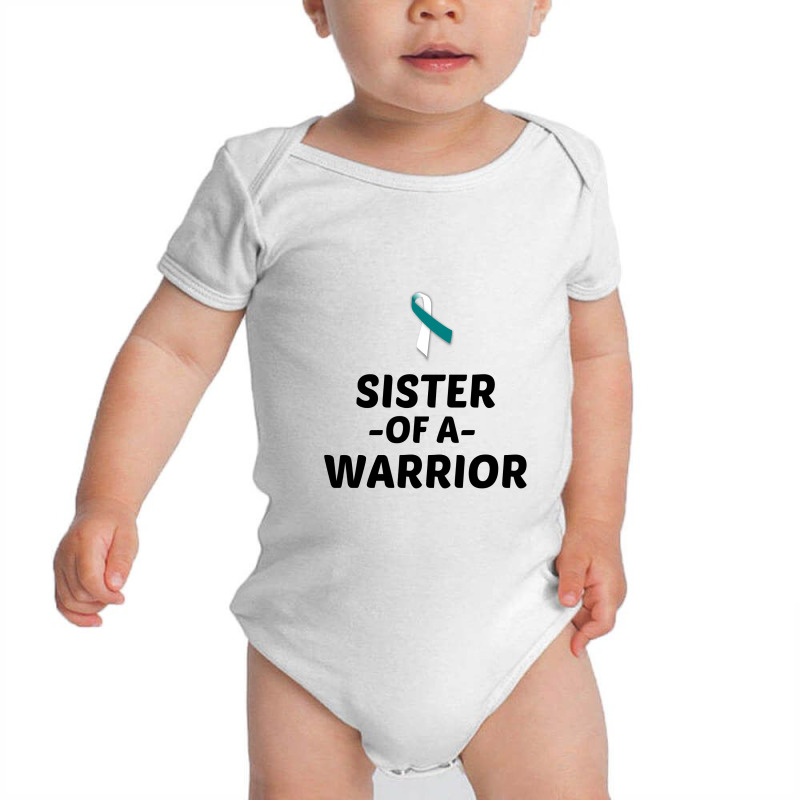 Sister Of A Warrior Cervical Cancer Awareness Baby Bodysuit | Artistshot