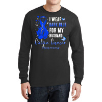 I Wear Dark Blue For My Husband T  Shirt I Wear Dark Blue For My Husba Long Sleeve Shirts | Artistshot