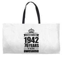 November 1942 76 Years Of Being Awesome Weekender Totes | Artistshot