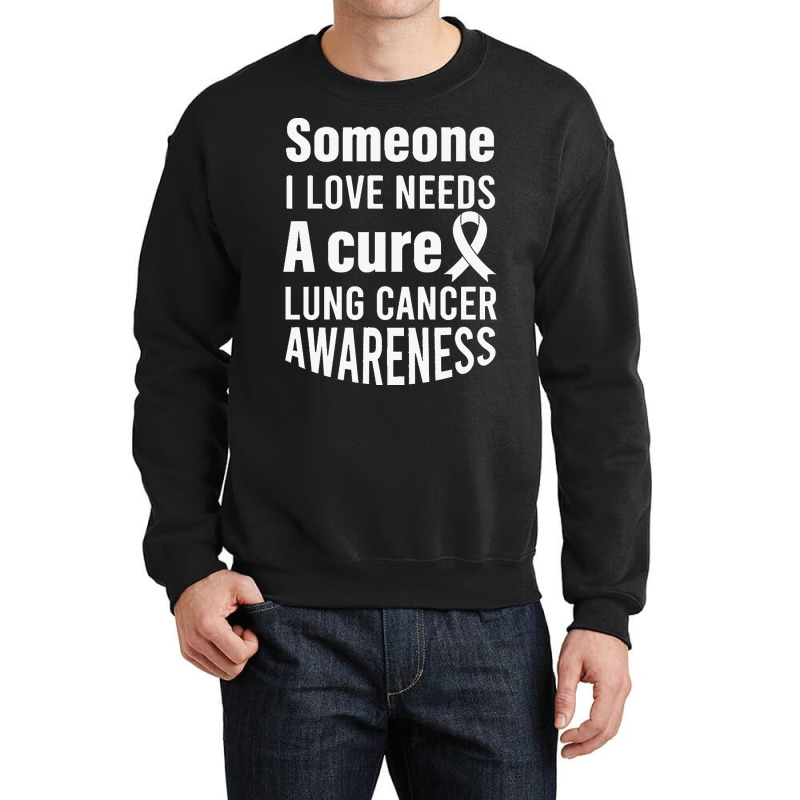 Lung Cancer T  Shirt Lung Cancer Awareness 6 Crewneck Sweatshirt | Artistshot