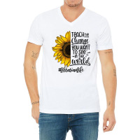 Teacher The Change You Want To See In The World ##librarianlife V-neck Tee | Artistshot