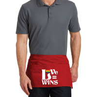 Love Wins Waist Apron | Artistshot