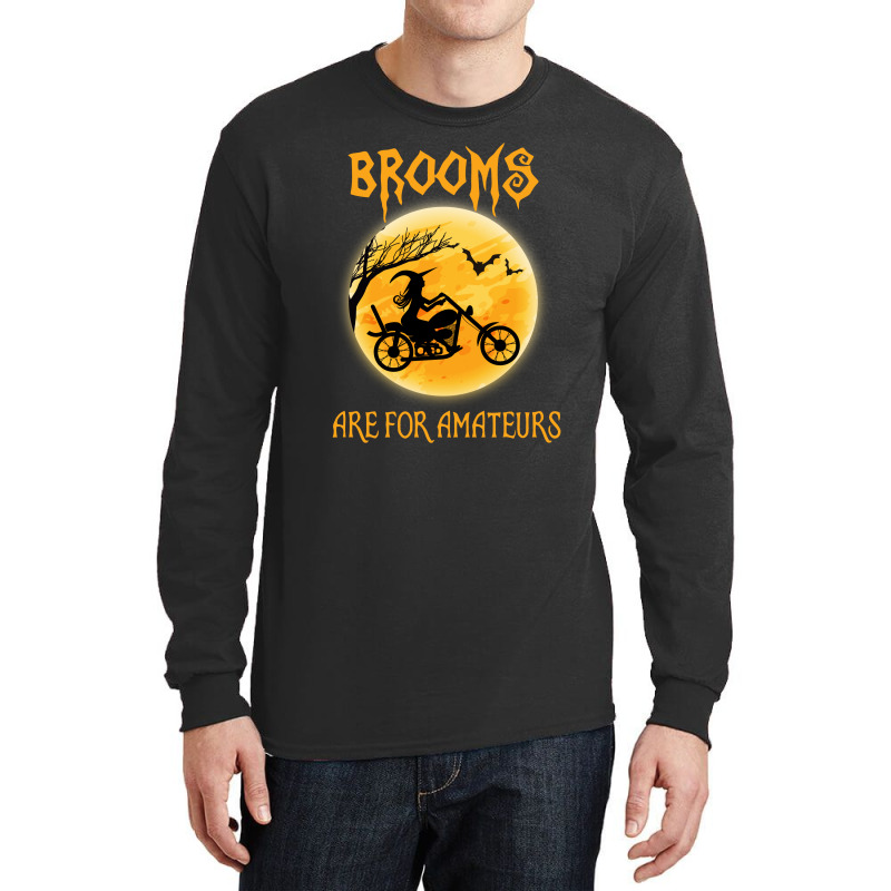 Brooms Are For Amateurs Long Sleeve Shirts by hoainv | Artistshot