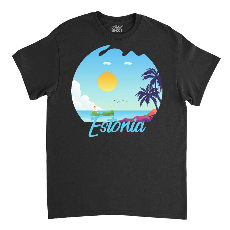 Estonia T  Shirt No Place Like Estonia T  Shirt Classic T-shirt | Artistshot