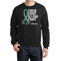 Ptsd Awareness T  Shirt Their Fight Is Our Fight P T S D Awareness T Crewneck Sweatshirt | Artistshot