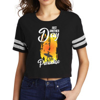 Just Another Day In Paradise T  Shirt Just Another Day In Paradise T Scorecard Crop Tee | Artistshot