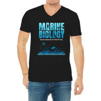 Marine Biology Shirt For Marine Biologists Ecologists Gift T Shirt V-neck Tee | Artistshot