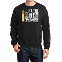 Just The Tip I Promise Usa Flag Gun Bullet T Shirt Crewneck Sweatshirt | Artistshot