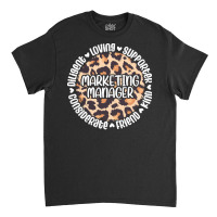 Marketing Manager T  Shirt Marketing Manager Appreciation T  Shirt Classic T-shirt | Artistshot