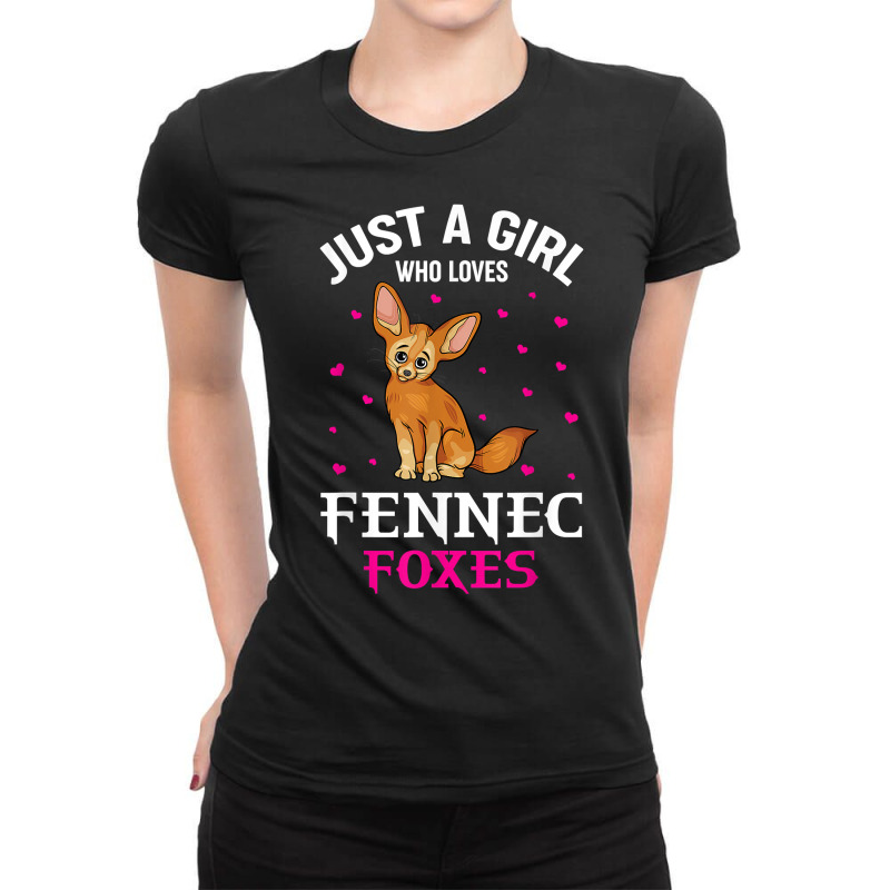 Fennec Fox Just A Girl Who Loves Fennec Foxes T Shirt Ladies Fitted T-Shirt by emaliekrein | Artistshot