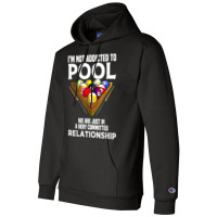 Funny Pool Player Gift For Men Cool Addicted To Billiards T Shirt Champion Hoodie | Artistshot