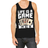 Life Is A Game Im All In Funny Poker Texas Holdem T Shirt Tank Top | Artistshot