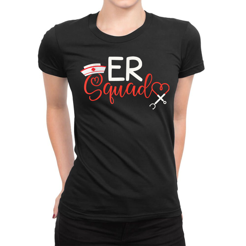 Er Nurse Squad   Emergency Room Nurse Gift Outfit For Nurses T Shirt Ladies Fitted T-shirt | Artistshot