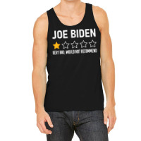 Funny Joe Biden 1 Star Review Very Bad Would Not Recommend T Shirt Tank Top | Artistshot