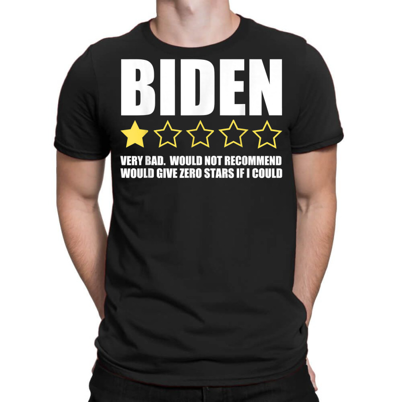 Funny Anti Joe Biden One Star Review Republican Political T Shirt T-shirt | Artistshot