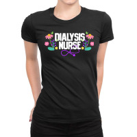 Dialysis Nurse T  Shirt Dialysis Nurse Nephrology Nurse 3 Ladies Fitted T-shirt | Artistshot