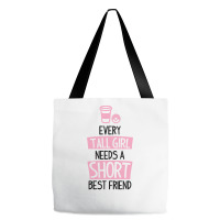 Every Tall Girl Needs A Short Best Friend Tote Bags | Artistshot