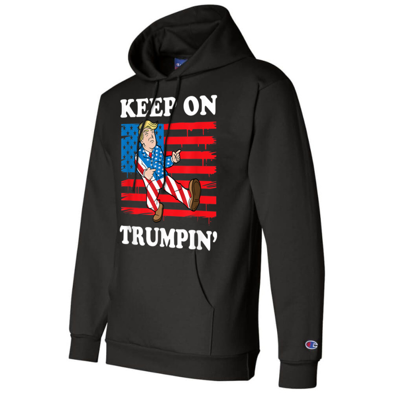 Keep On Trumping Champion Hoodie | Artistshot