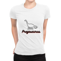 Pregasaurus Pregnancy Announcement Ladies Fitted T-shirt | Artistshot