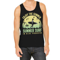 Summer 2021 T  Shirt Enjoy The Summer, Summer Surf In Blue Paradise T Tank Top | Artistshot