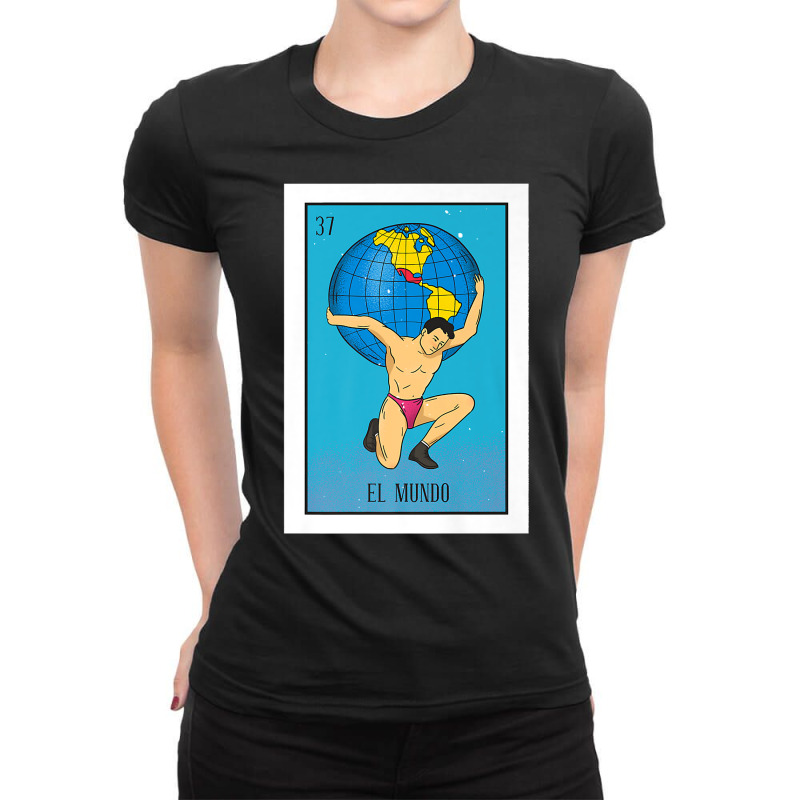 El Mundo Lottery Card Gift The World Card Mexican Lottery Premium T Sh Ladies Fitted T-Shirt by ayedencoplon | Artistshot