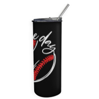 Game Day Baseball Baseball Life Softball Life For Mom T Shirt Skinny Tumbler | Artistshot