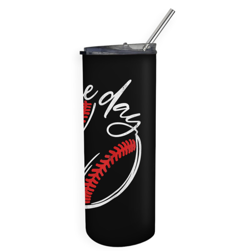 Game Day Baseball Baseball Life Softball Life For Mom T Shirt Skinny Tumbler | Artistshot