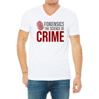 Forensic Science Investigator   Forensic Scientist T Shirt V-neck Tee | Artistshot