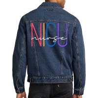 Nicu Nurse Neonatal Icu Nurse Infant Care Specialist Newborn T Shirt Men Denim Jacket | Artistshot