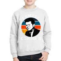 Funny American Jfk I Smell Commies Political Humor Gift T Shirt Youth Sweatshirt | Artistshot