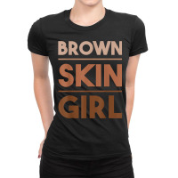 Funny Brown Skin Girl Gift  Melanin Queen Juneteenth Women T Shirt Ladies Fitted T-shirt | Artistshot