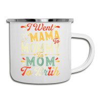 Womens Funny I Went From Mama To Mommy To Mom To Bruh Mother's Day T S Camper Cup | Artistshot