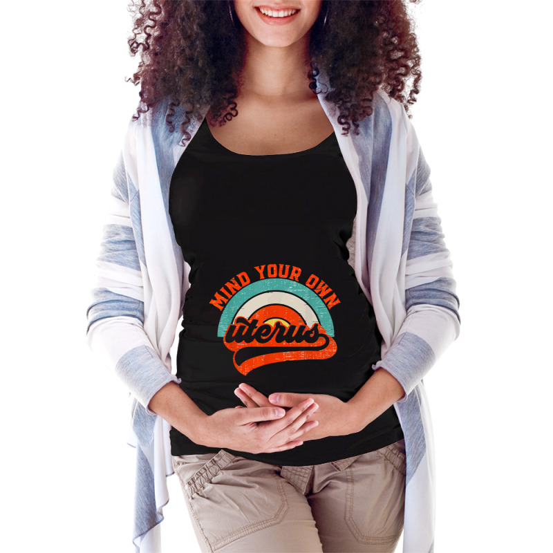 Mind Your Own Uterus Pro Choice Feminist Women's Rights Maternity Scoop Neck T-shirt | Artistshot