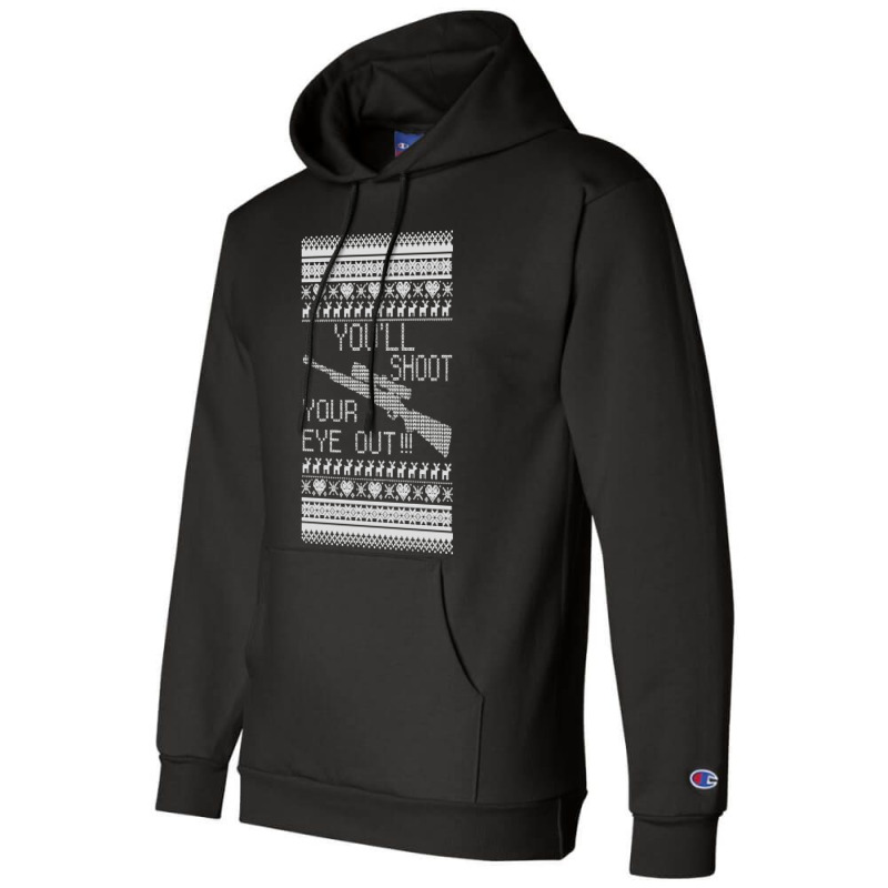 You'll Shoot Your Eye Out Christmas Champion Hoodie | Artistshot