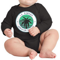 La Romana Dominican Republic T Shirt Long Sleeve Baby Bodysuit | Artistshot