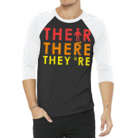 English Grammar Lesson There Their They're Teacher Gift T Shirt 3/4 Sleeve Shirt | Artistshot