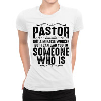 Funny Pastor Gift For Men Cool Christian Church Appreciation T Shirt Ladies Fitted T-shirt | Artistshot