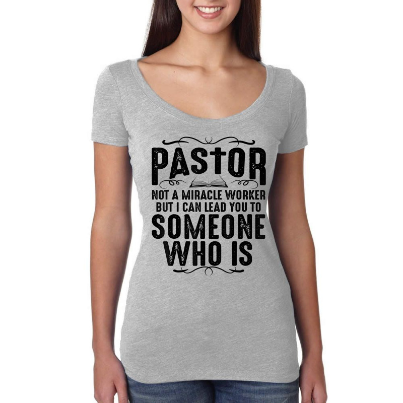 Funny Pastor Gift For Men Cool Christian Church Appreciation T Shirt Women's Triblend Scoop T-shirt by lissuttie | Artistshot