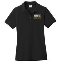 Assets Over Liabilities For Accounting And Accountant T Shirt Ladies Polo Shirt | Artistshot