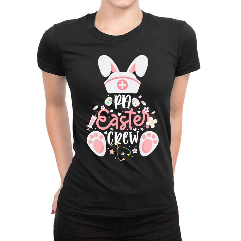 Easter Bunny T  Shirt R N Easter Day Nurse Crew Bunny Registered Nurse Ladies Fitted T-shirt | Artistshot